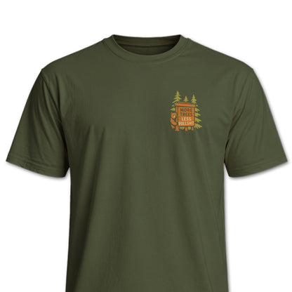 More Trees T-Shirt